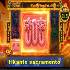 fikante sacramento